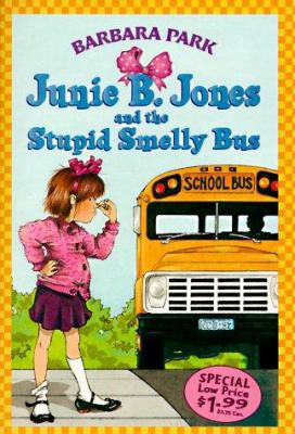 Junie B. Jones and the Stupid Smelly Bus 0375805990 Book Cover