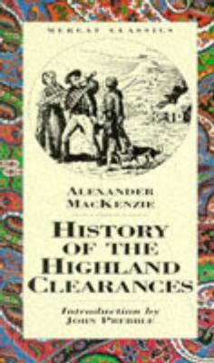 The History of the Highland Clearances 0901824968 Book Cover