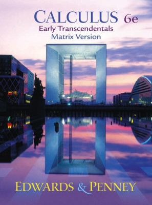 Calculus, Early Transcendentals Matrix Version 0130937002 Book Cover