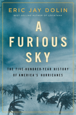 A Furious Sky: The Five-Hundred-Year History of... 1631495275 Book Cover