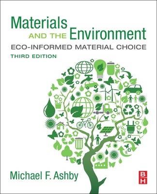 Materials and the Environment: Eco-Informed Mat... 0128215216 Book Cover