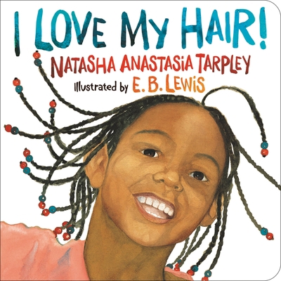 I Love My Hair! 0316525588 Book Cover