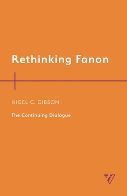 Rethinking Fanon: The Continuing Dialogue 1538172496 Book Cover