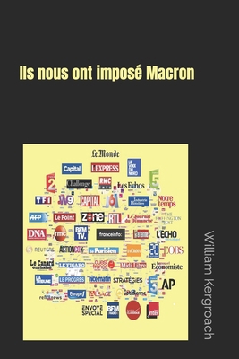 Ils nous ont imposé Macron [French] B0CPTT6PDF Book Cover