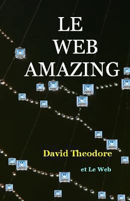 Le Web Amazing [French] 1500938300 Book Cover