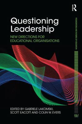 Questioning Leadership: New directions for educ... 1138327395 Book Cover