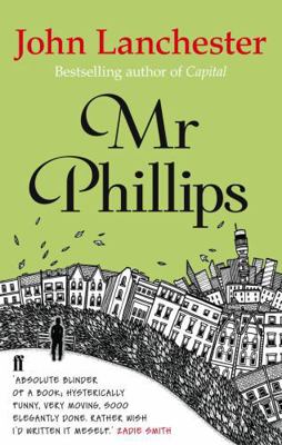 MR Phillips. John Lanchester 0571294863 Book Cover