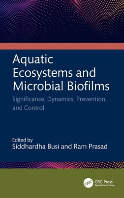 Aquatic Ecosystems and Microbial Biofilms: Sign... 1032782412 Book Cover