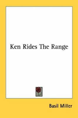 Ken Rides The Range 1430444193 Book Cover