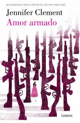 Amor Armado / Gun Love [Spanish] 6073170742 Book Cover