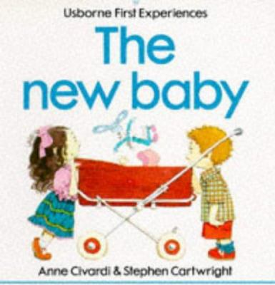 The New Baby (First Experiences Series) 0746012713 Book Cover