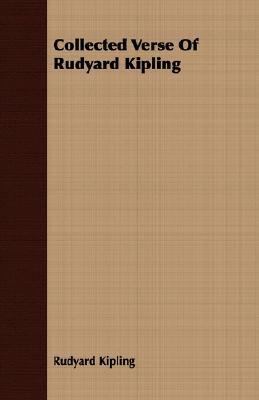 Collected Verse Of Rudyard Kipling 140678205X Book Cover
