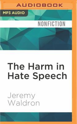 The Harm in Hate Speech 1522667318 Book Cover