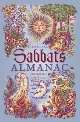 Llewellyn's Sabbats Almanac: Samhain 2011 to Ma... 0738714984 Book Cover