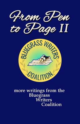 From Pen to Page II: more writings from the Blu... 1937671615 Book Cover