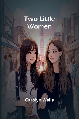 Two Little Women [French] 9362511185 Book Cover