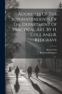 Addresses Of The Superintendents Of The Departm... 1021563285 Book Cover