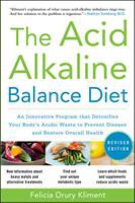 The Acid Alkaline Balance Diet, Second Edition:... 0071703373 Book Cover