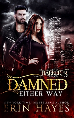 Damned Either Way 1977925065 Book Cover