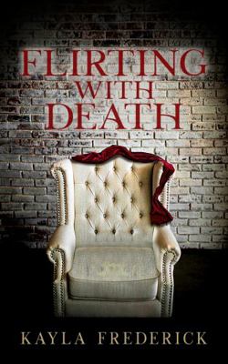 Flirting with Death 1950530256 Book Cover