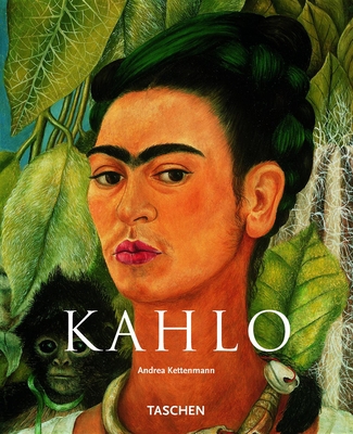 Frida Kahlo: 1907-1954 Pain and Passion 3822859834 Book Cover