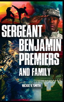 Sergeant Benjamin Premiers and Family 1088057691 Book Cover