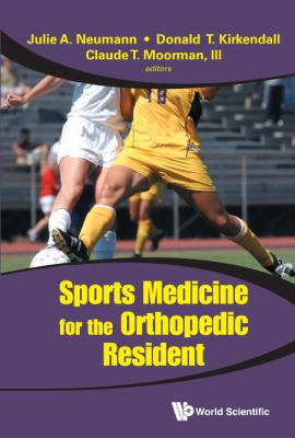 Sports Medicine for the Orthopedic Resident 9814324655 Book Cover