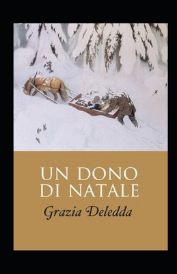 Un dono di Natale illustrata [Italian] B08ZBJF2BJ Book Cover