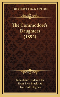 The Commodore's Daughters (1892) 1167109694 Book Cover