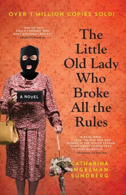 The Little Old Lady Who Broke All The Rules (Le... 1443428264 Book Cover