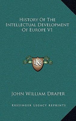 History Of The Intellectual Development Of Euro... 1163459046 Book Cover