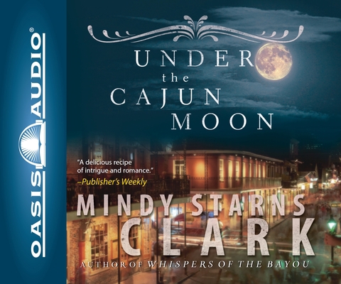 Under the Cajun Moon 159859639X Book Cover