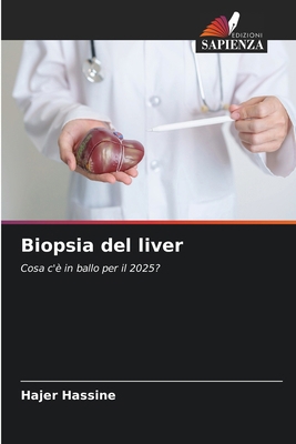 Biopsia del liver [Italian] 6209427847 Book Cover