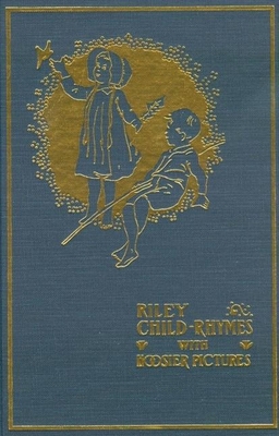 Riley Child-Rhymes with Hoosier Pictures 1878208179 Book Cover