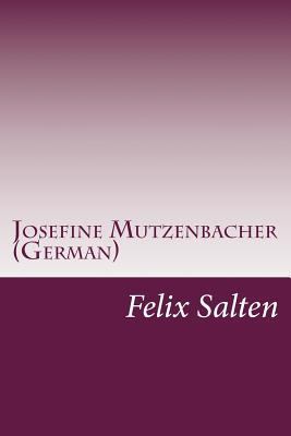 Josefine Mutzenbacher (German) [German] 1497534135 Book Cover