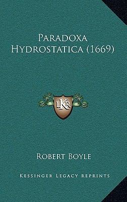 Paradoxa Hydrostatica (1669) [Latin] 1166361845 Book Cover