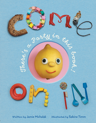 Come on in: There's a Party in This Book! 1662640005 Book Cover