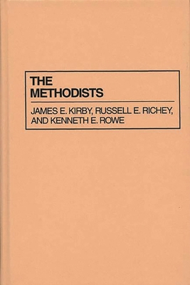 The Methodists 0313220484 Book Cover