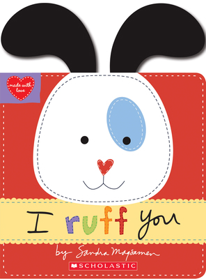 I Ruff You (Made with Love) 1338110829 Book Cover