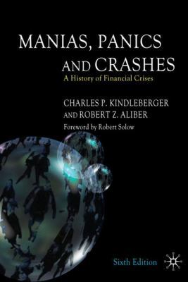 Manias, Panics and Crashes: A History of Financ... 023057596X Book Cover