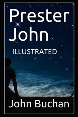 Prester John Illustrated B0914WWGRL Book Cover