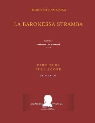 Cimarosa: La Baronessa Stramba: (Partitura - Fu... [Italian] 1795887826 Book Cover
