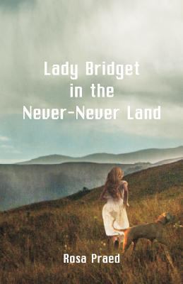 Lady Bridget in the Never-Never Land 9352970535 Book Cover