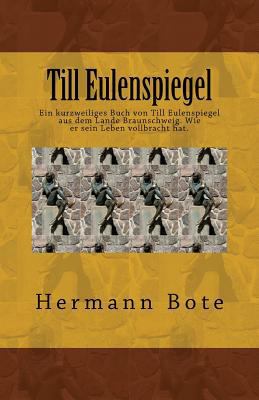 Till Eulenspiegel: Ein kurzweiliges Buch von Ti... [German] 1535125217 Book Cover