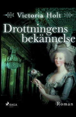 Drottningens bekännelse [Swedish] 8726172607 Book Cover