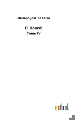 El Doncel: Tomo IV [Spanish] 3752496371 Book Cover