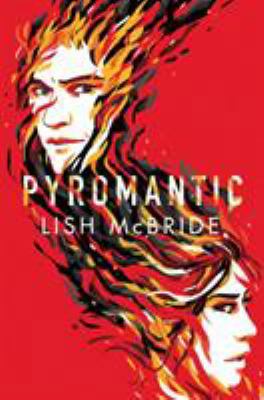 Pyromantic 1250104297 Book Cover