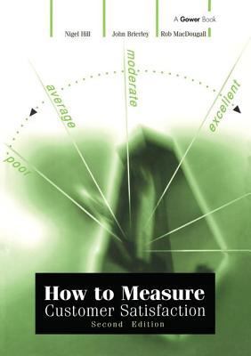 How to Measure Customer Satisfaction 056608595X Book Cover