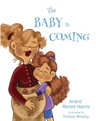 The Baby is Coming 1976122686 Book Cover