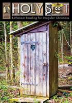 Holy Shit Autumn 2017: Bathroom Reading for Irr... 1939636175 Book Cover